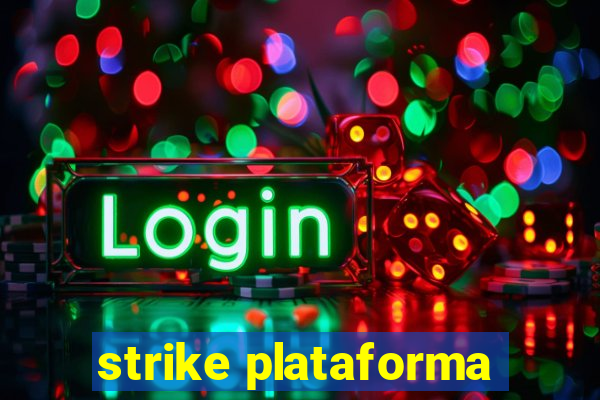 strike plataforma